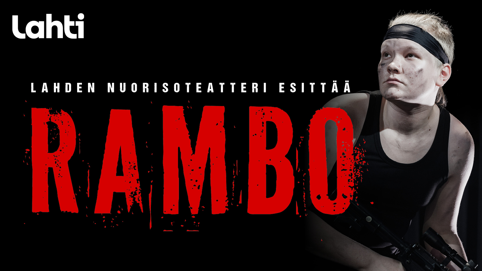 Lahden Nuorisoteatteri esittää Ramboa